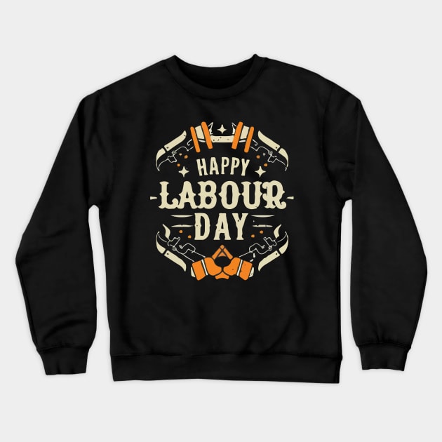 Happy Labour Day, International Labour Day T-shirt. Crewneck Sweatshirt by Naurin's Design